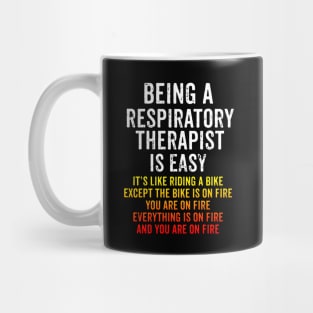 Funny Respiratory Therapist - On Fire Mug